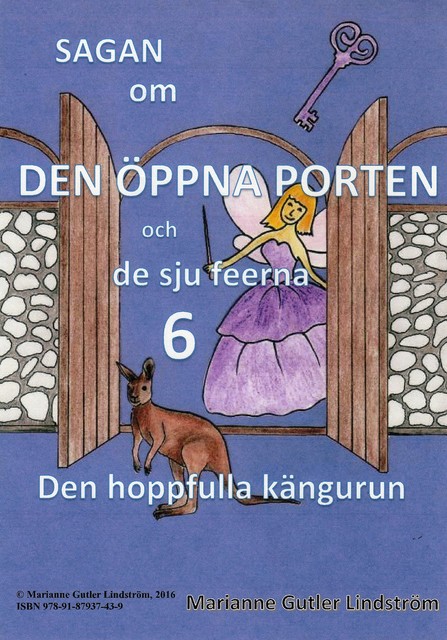Sagan om den öppna porten 6. Den hoppfulla kängurun, Marianne Gutler Lindström