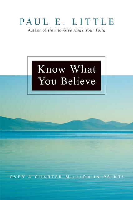 Know What You Believe, Paul Little