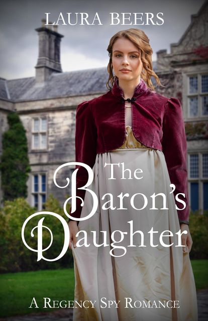 The Baron's Daughter, Laura Beers