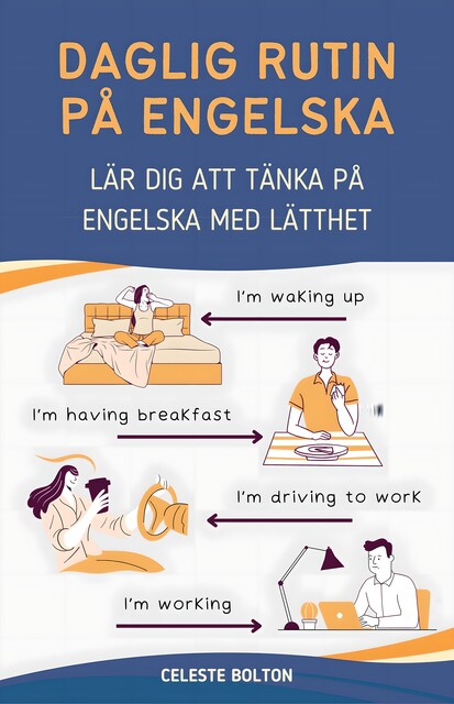 Daglig Rutin På Engelska, Celeste Bolton