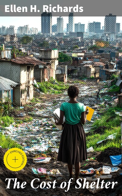 The Cost of Shelter, Ellen H.Richards
