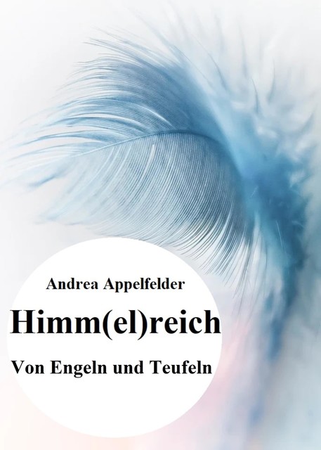 Himm(el)reich, Andrea Appelfelder