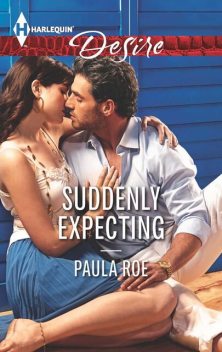 Suddenly Expecting, Paula Roe