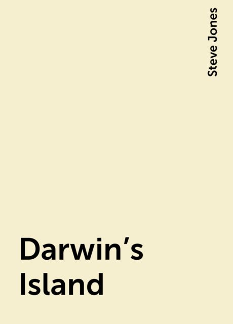 Darwin's Island, Steve Jones