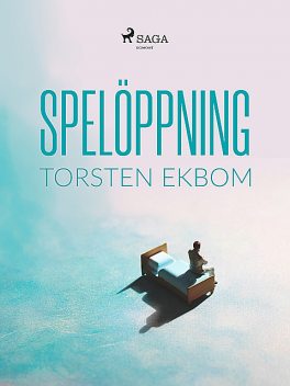 Spelöppning, Torsten Ekbom