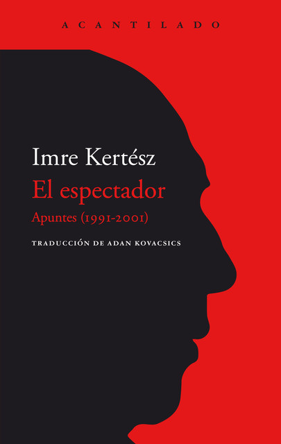 El espectador, Imre Kertész
