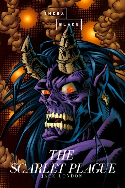 The Scarlet Plague, Jack London
