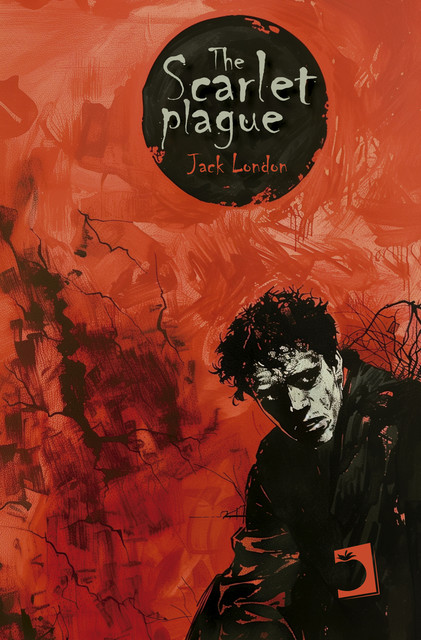 The Scarlet Plague, Jack London