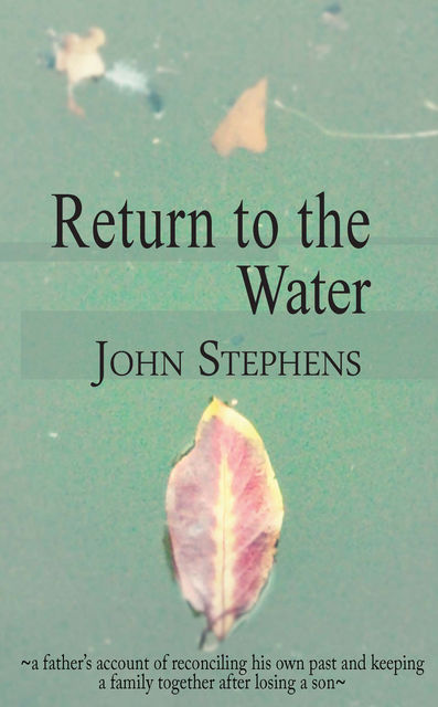 Return to the Water, John Stephens