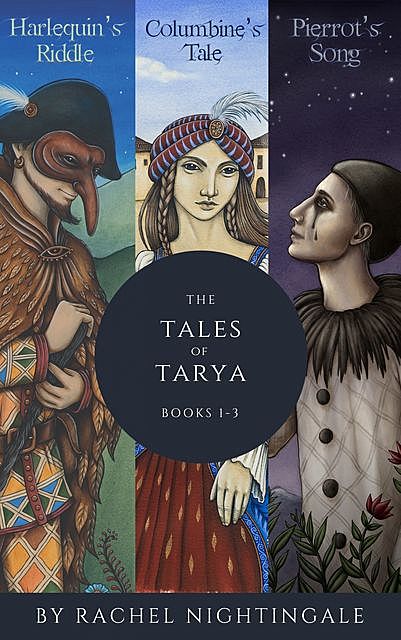 The Tales of Tarya, Books 1–3, Rachel Nightingale