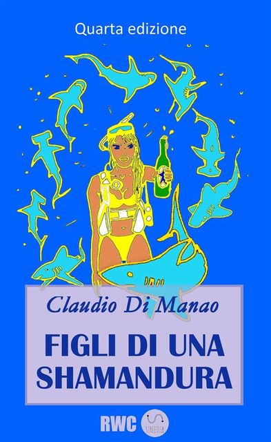 Figli di una shamandura, Claudio Di Manao