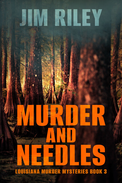 Murder And Needles, Jim Riley