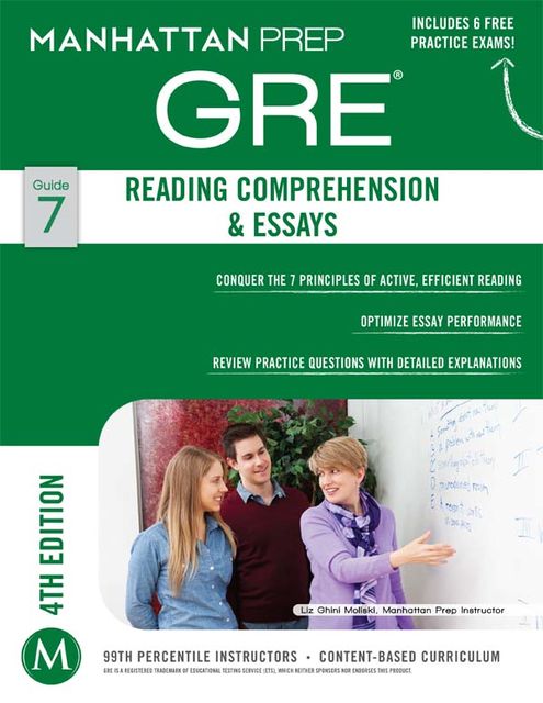 Reading Comprehension & Essays GRE Strategy Guide, Manhattan Prep