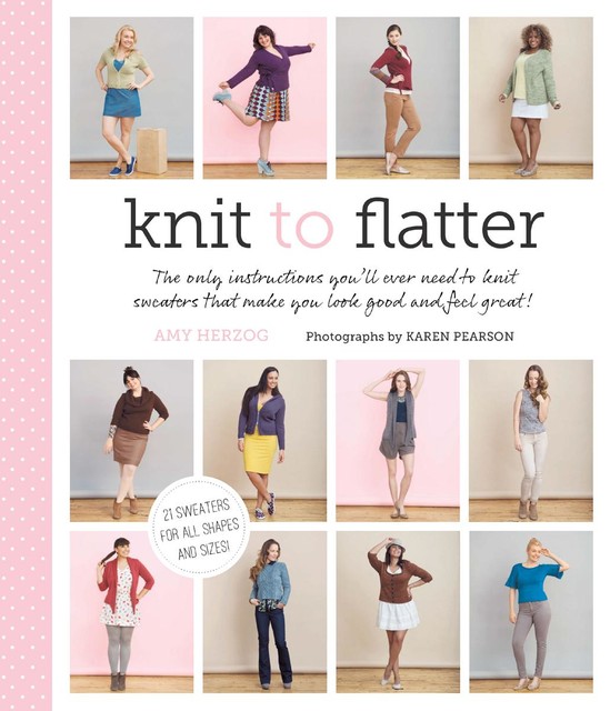 Knit to Flatter, Amy Herzog