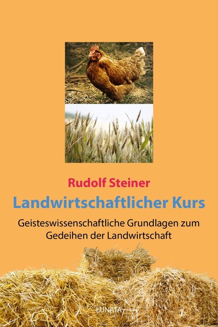 Landwirtschaftlicher Kurs, Rudolf Steiner