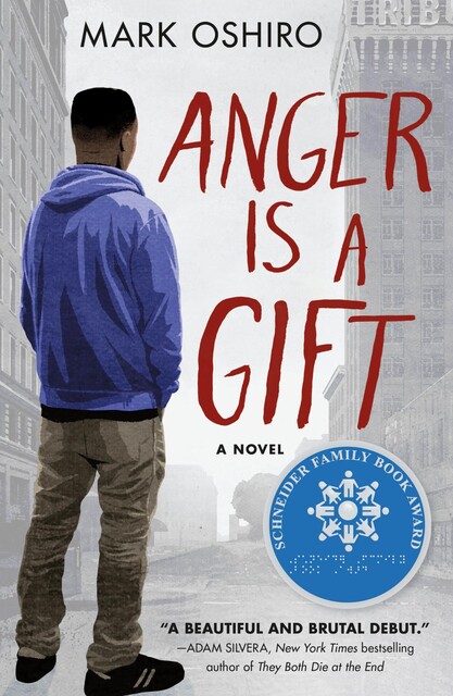 Anger Is a Gift, Mark Oshiro