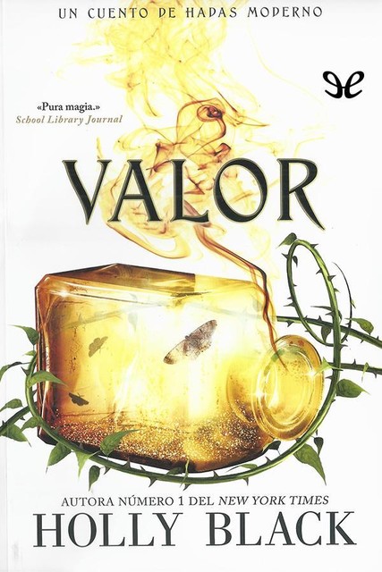 Valor, Holly Black