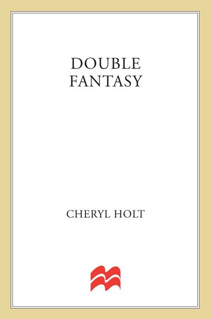 Double Fantasy, Cheryl Holt