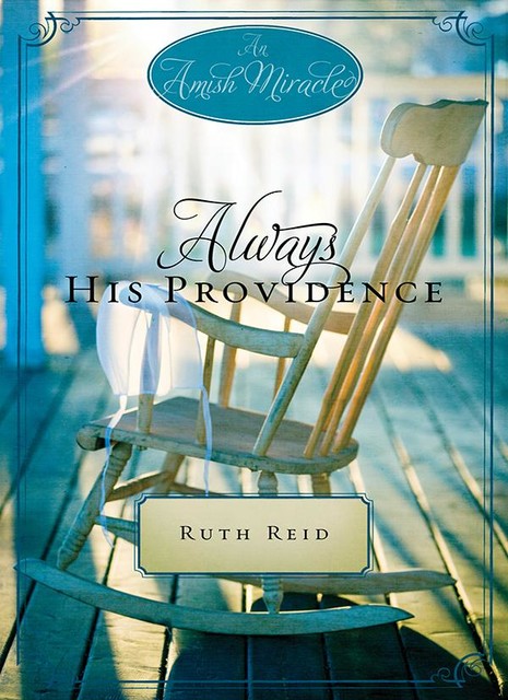 Always His Providence, Mary Ellis, Beth Wiseman, Ruth Reid