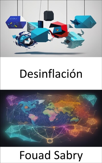 Desinflación, Fouad Sabry