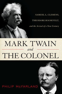 Mark Twain and the Colonel, Philip McFarland