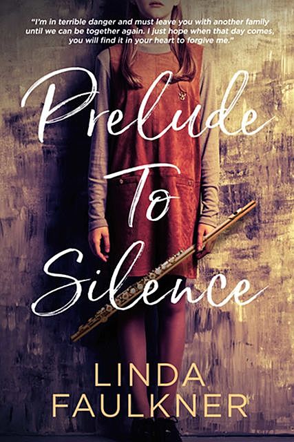 Prelude to Silence, Linda Faulkner