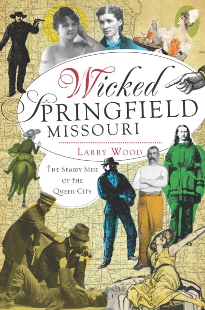 Wicked Springfield, Missouri, Larry Wood
