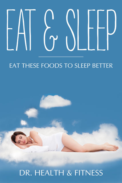 Eat & Sleep, Health Fitness