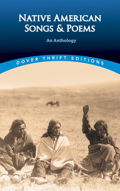 Native American Songs and Poems, Brian Swann