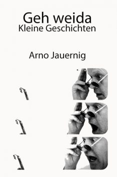 Geh weida, Arno Jauernig