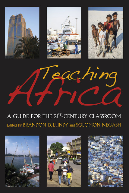 Teaching Africa, Brandon D.Lundy, Solomon Negash
