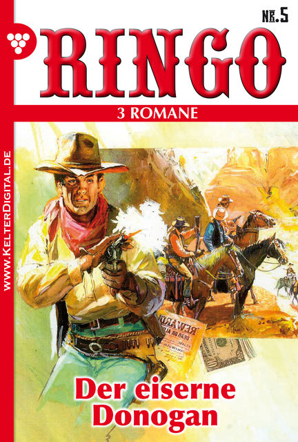 Ringo 3 Romane Nr. 5 – Western, Ringo