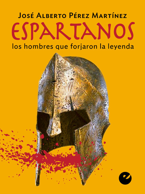 Espartanos, José Alberto Pérez Martinez