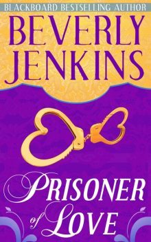 Prisoner of Love, Beverly Jenkins
