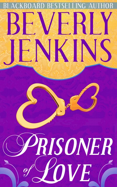 Prisoner of Love, Beverly Jenkins