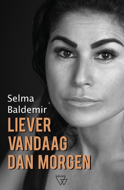 Liever vandaag dan morgen, Selma Baldemir