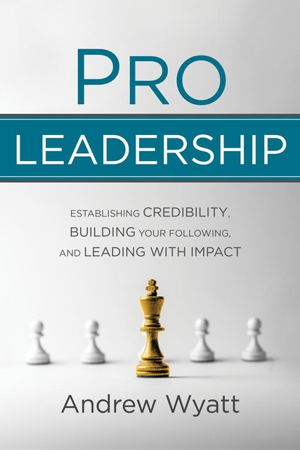 Pro Leadership, Andrew Wyatt