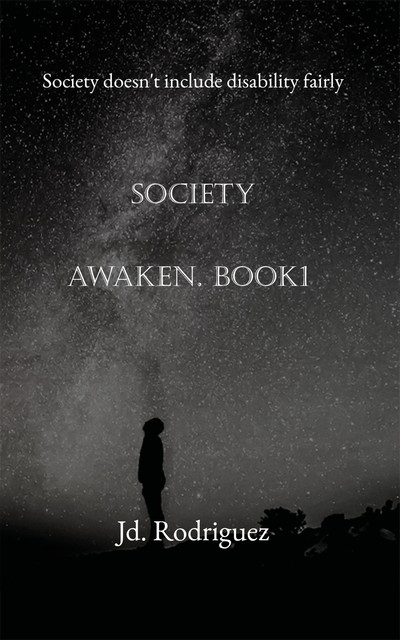 Society Awaken – Book 1, P. Rodriguez