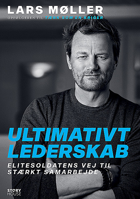 Ultimativt lederskab, Lars Møller