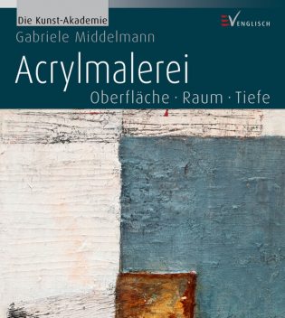 Acrylmalerei, Gabriele Middelmann