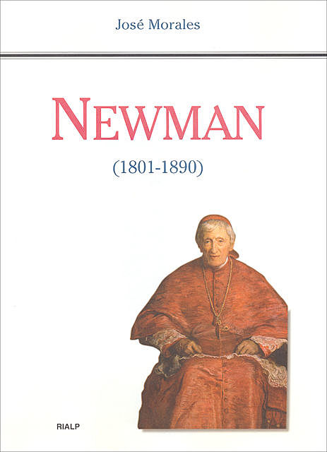 Newman (1801 – 1890), José Morales Marín