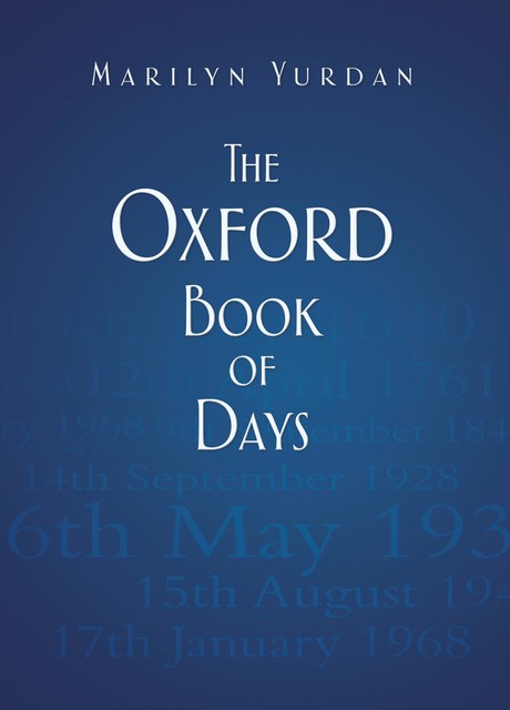 The Oxford Book of Days, Marilyn Yurdan