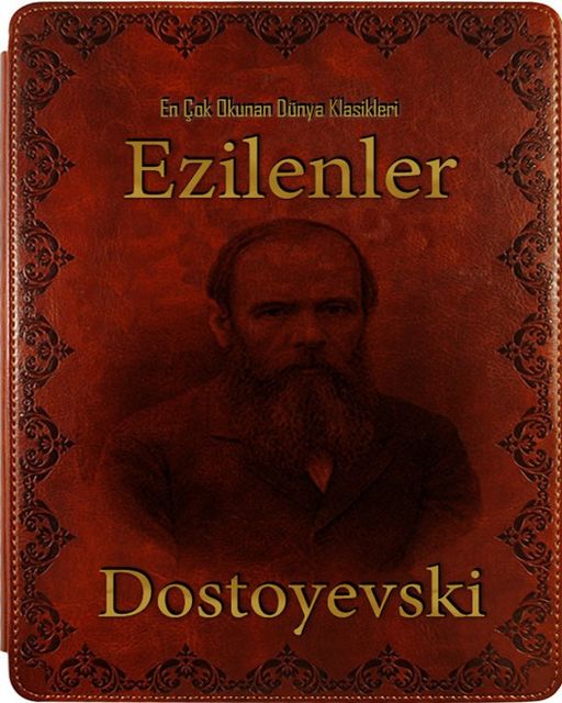 Ezilenler, Dostoyevski