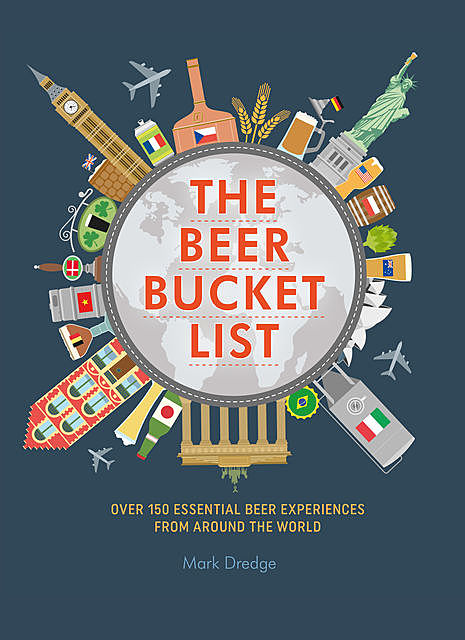 The Beer Bucket List, Mark Dredge