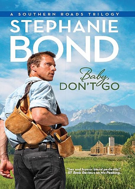 Baby, Don't Go, Stephanie Bond