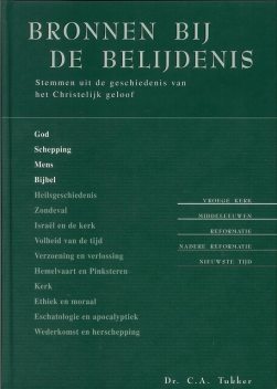 Bronnen bij de belijdenis 1, C. A Tukker