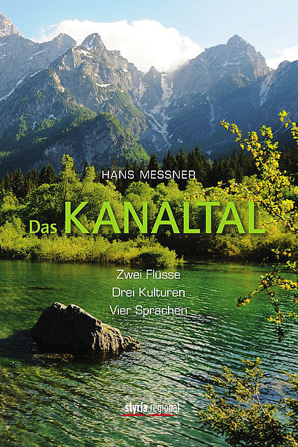 Das Kanaltal, Hans Messner