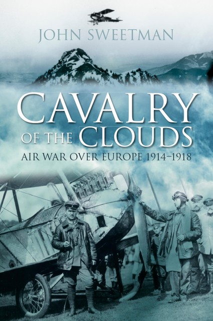 Cavalry of the Clouds, John Sweetman