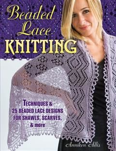 Beaded Lace Knitting, Anniken Allis