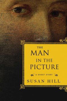 The Man in the Picture, Susan Hill
